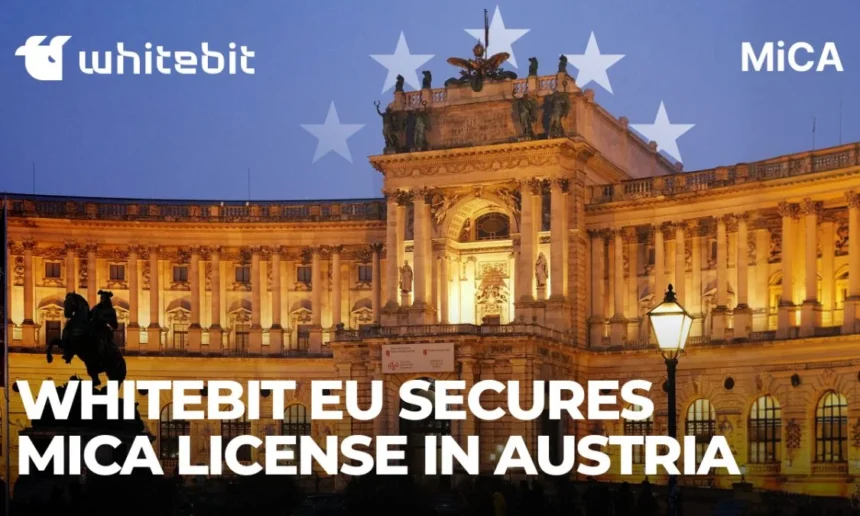 WhiteBIT Dapatkan Lisensi MiCA di Austria, Perluas Layanan Kripto Terregulasi di Eropa